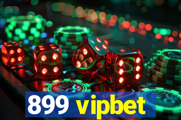 899 vipbet